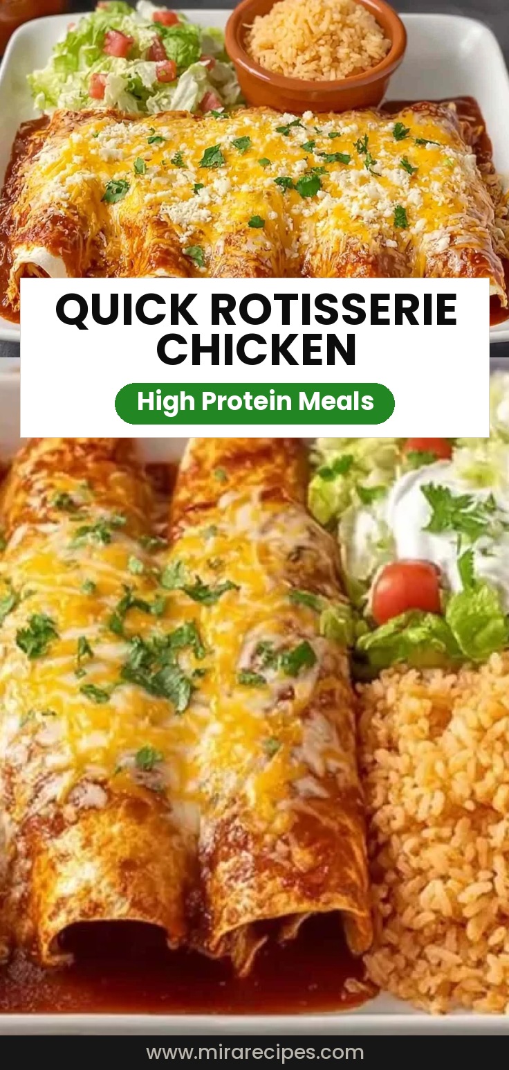 Quick Rotisserie Chicken Enchiladas