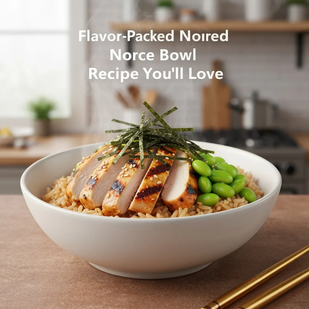 Flavor-Packed Nori Rice Bowl Recipe You’ll Love